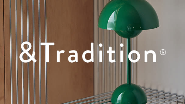 &Tradition | アンドトラディション